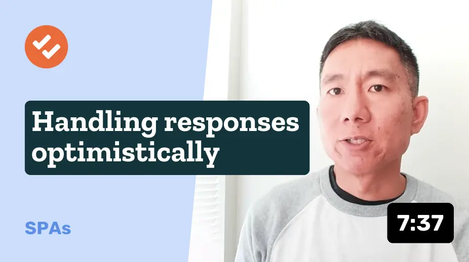 Video thumbnail for 'Handling responses optimistically'